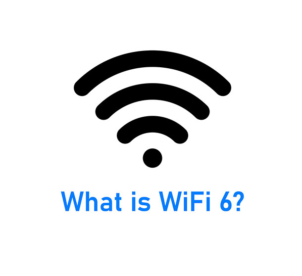 WiFi 6: The Next Generation of Wi-Fi